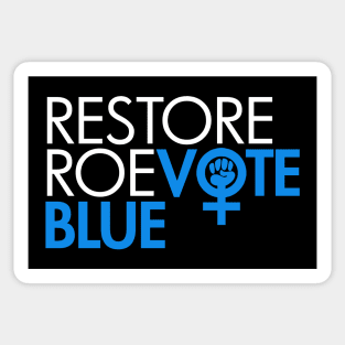 RESTORE ROE VOTE BLUE Sticker